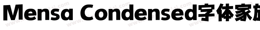 Mensa Condensed字体家族字体转换